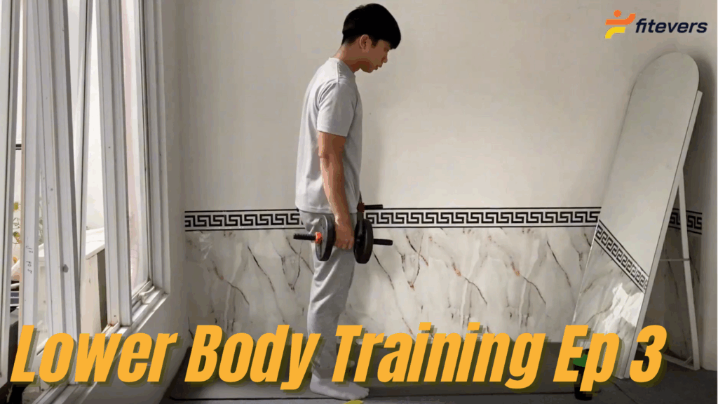 Lower Body Training Ep 3