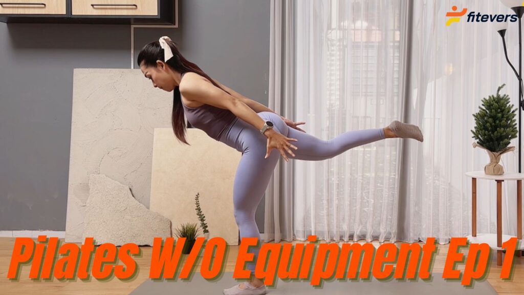 Pilates Without Equipment Ep 1