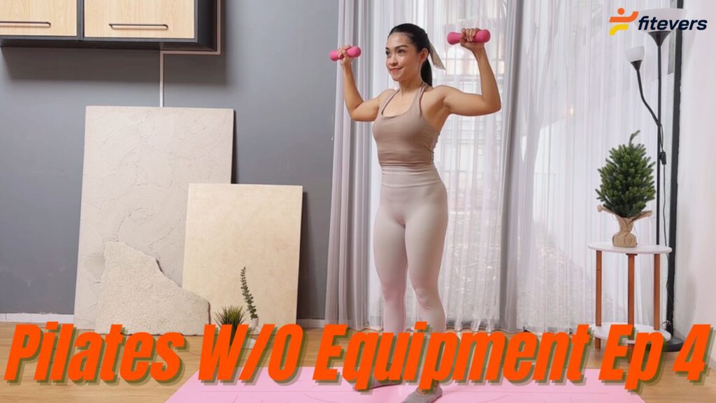 Pilates Without Equipment Ep 4